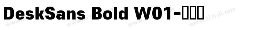 DeskSans Bold W01字体转换